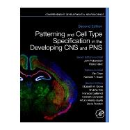 Patterning and Cell Type Specification in the Developing Cns and Pns
