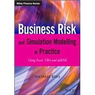 Business Risk and Simulation Modelling in Practice Using Excel, VBA and @RISK