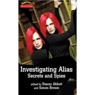 Investigating Alias Secrets and Spies