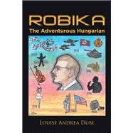 Robika the Adventurous Hungarian