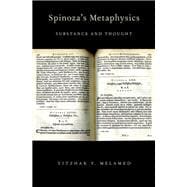 Spinoza's Metaphysics Substance and Thought