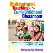 Multicultural Teaching in the Early Childhood Classroom