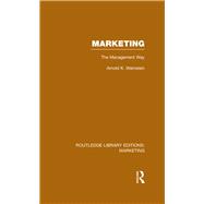 Marketing (RLE Marketing): The Management Way
