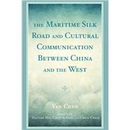 The Maritime Silk Road and Cultural Communication between China and the West