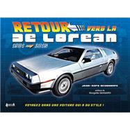 Retour Vers La De Lorean