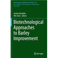 Biotechnological Approaches to Barley Improvement