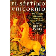El Septimo Unicornio/ Seventh Unicorn