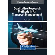 Qualitative Research Methods in Air Transport Management