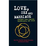 Love, Sex and Marriage