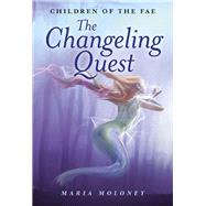 The Changeling Quest Children of the Fae
