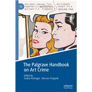 The Palgrave Handbook on Art Crime