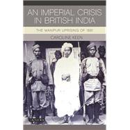 An Imperial Crisis in British India