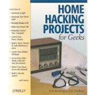 Home Hacking Projects for Geeks