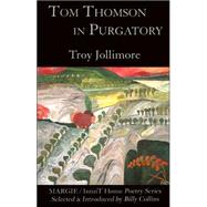 Tom Thomson in Purgatory