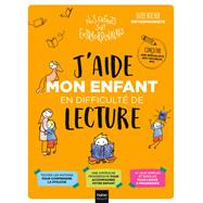 J'aide mon enfant en difficulté de lecture