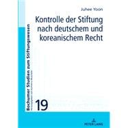 Kontrolle der Stiftung nach deutschem und koreanischem Recht