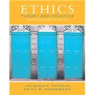 Ethics: Theory and Practice (Updated Edition), 11/e
