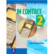 In Contact 2, Beginning, Scott Foresman English Book 2 A