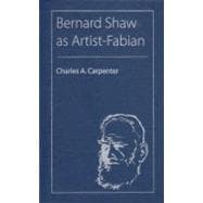 Bernard Shaw As Artist-fabian