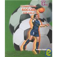 Competitive Soccer for Girls
