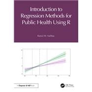 Introduction to Regression Methods for Public Health Using R