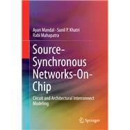 Source-Synchronous Networks-On-Chip
