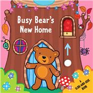 Busy Bear’s New Home