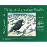 The Raven and the Boulders: Akagyugnarli