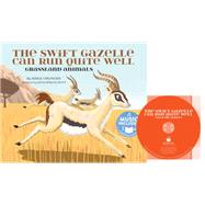 The Swift Gazelle Can Run Quite Well