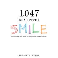 1,047 Reasons to Smile