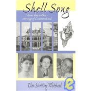 Shell Song: Voices Deep Within - Stirrings of a Scattered Soul