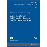 Wortschatzlernen in bilingualen Schulen und Kindertagesstaetten