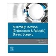 Minimally Invasive Endoscopic & Robotic Breast Surgery