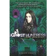 Ghost Huntress Book 5: The Discovery : The Discovery