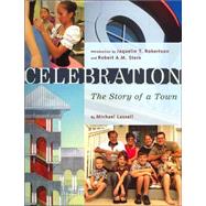 Celebration The Story of a Town