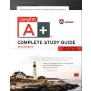 CompTIA A+ Complete Study Guide Authorized Courseware Exams 220-801 and 220-802