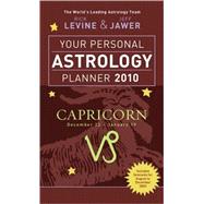 Your Personal Astrology Planner 2010: Capricorn