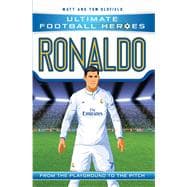 Ronaldo: From the Playground to the Pitch