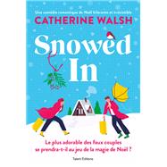 Snowed In : Romance de Noël
