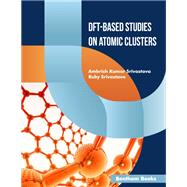 DFT-Based Studies on Atomic Clusters