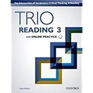 Trio Reading: Level 3: Student Book with Online Practice