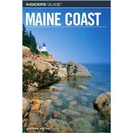 Insiders' Guide® to the Maine Coast, 2nd