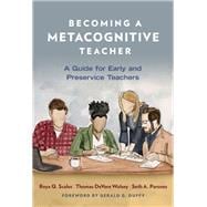 Becoming a Metacognitive Teacher