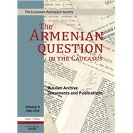 The Armenian Question In The Caucasus