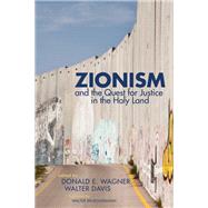 Zionism and the Quest for Justice in the Holy Land