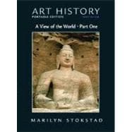 Art History Portable Edition, Book 3 : A View of the World