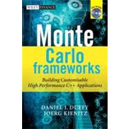 Monte Carlo Frameworks : Building Customisable High-performance C++ Applications