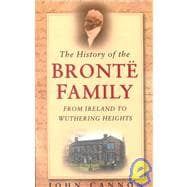 The History of the Bronte Family: From Ireland to Wuthering Heights