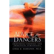 Advice for Dancers Emotional Counsel and Practical Strategies