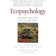 Ecopsychology Restoring the Earth/Healing the Mind